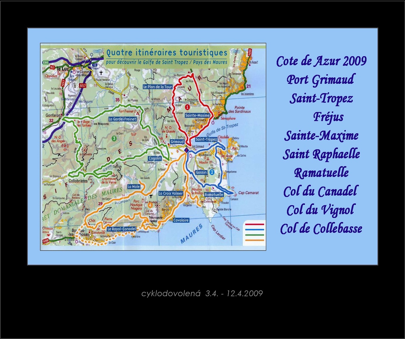 500_cyklotrasy přístupné z Port Grimaud - přehled